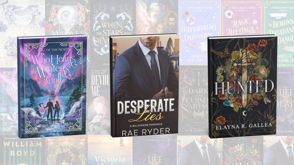 Three prominent book covers arranged in a row against a blurred background of other books. Left: 'Who Hears The Waters’ Call' by Sophia St Germain, featuring a couple looking at a ship on a lake amidst mountains. Center: 'Desperate Lies' by Rae Ryder, showing a man in a sharp suit and tie. Right: 'Hunted' by Elayna R. Gallea, depicting a sword surrounded by a wreath of flowers.